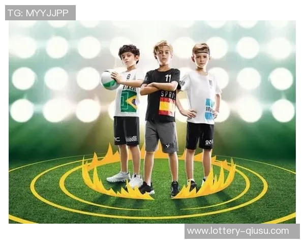 潮童天下足球：探索青少年足球的无限可能与成长之路